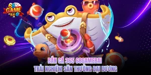 Bắn Cá 365 68gamebai - Trải Nghiệm Săn Thưởng Đại Dương